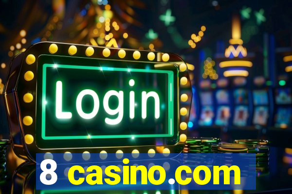 8 casino.com